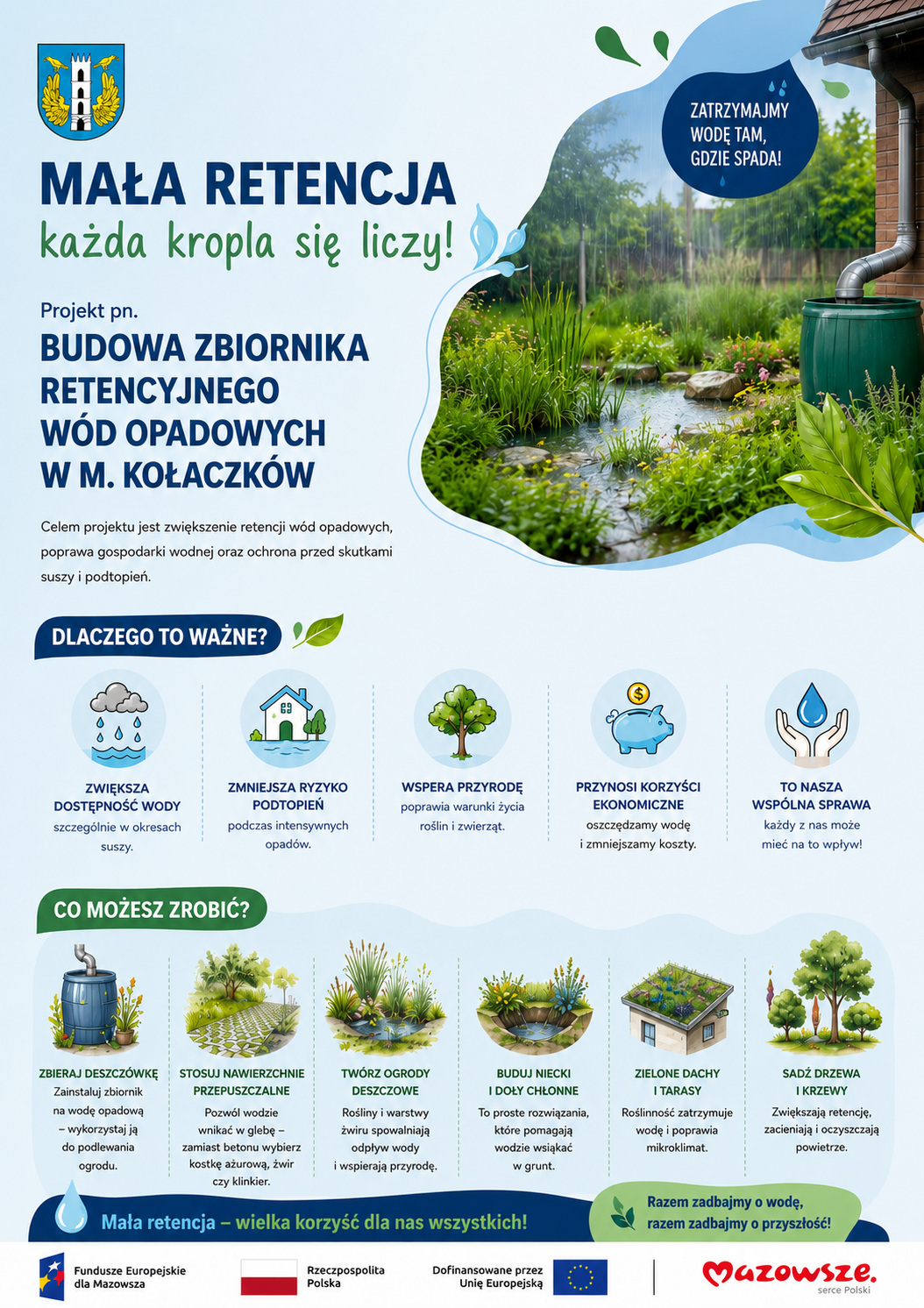 Plakat promujący małą retecję w&nbsp;ramach projektu "Budowa zbiornika retencyjnego w&oacute;d opadowych w&nbsp;m. Kołaczk&oacute;w"