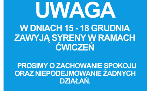 Komunikat w sprawie Ćwiczeń pk. Syrena-25 w dniach 15-18 grudnia w województwie mazowieckim