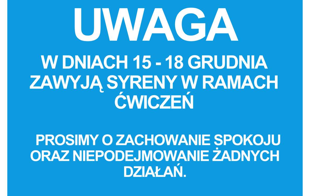 Komunikat w sprawie Ćwiczeń pk. Syrena-25 w dniach 15-18 grudnia w województwie mazowieckim