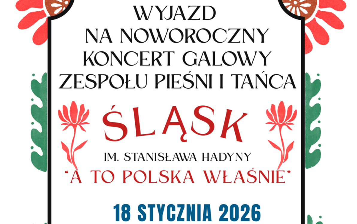 Zdjęcie do WYJAZD DLA MIESZKAŃC&Oacute;W NA NOWOROCZNY KONCERT GALOWY ZESPOŁU...