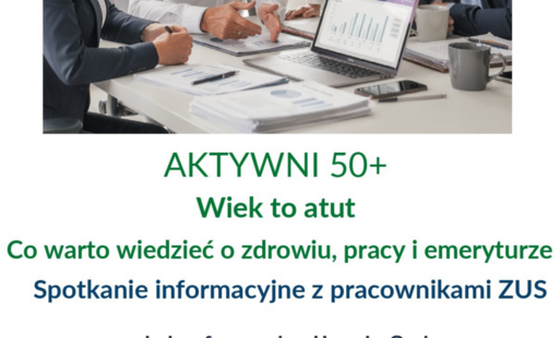 Zdjęcie do AKTYWNI 50+ &ndash; spotkanie informacyjne z pracownikami ZUS