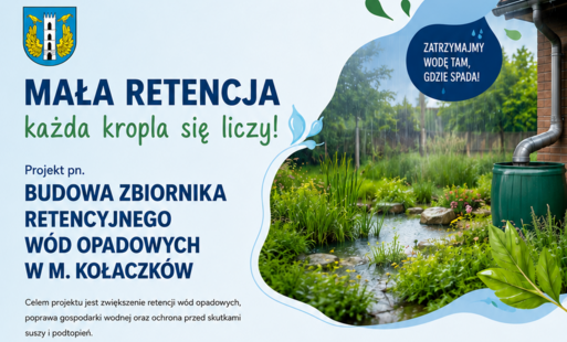 Grafika informująca o projekcie Budowa zbiornika retencyjnego wód opadowych w m. Kołaczków 
